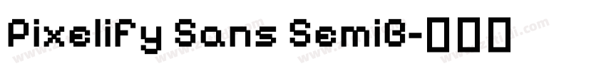 Pixelify Sans SemiB字体转换